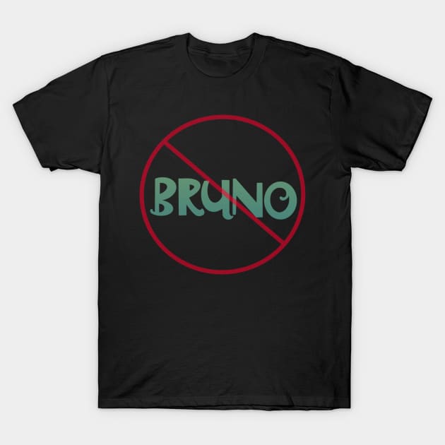 No Bruno T-Shirt by Hundred Acre Woods Designs